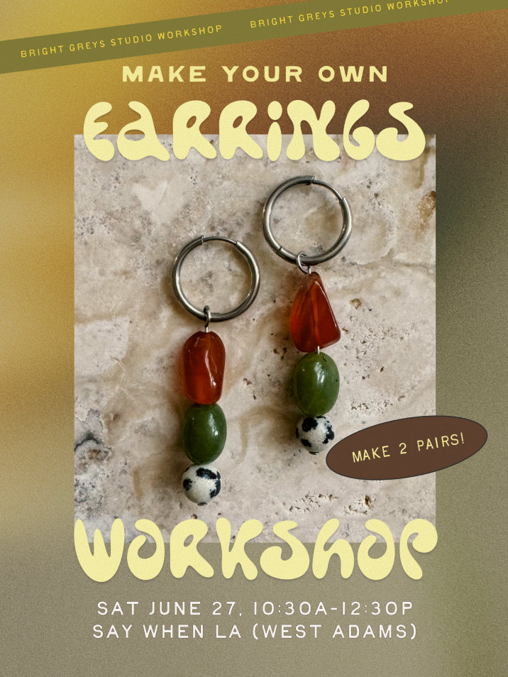 Advertisement for a 'Make Your Own Earrings' workshop with earrings on a stone surface.